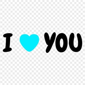 HD I Heart You I Love You Light Blue Heart Text Letters PNG