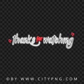 PNG Thanks For Watching Neon Logo With Hearts Icon