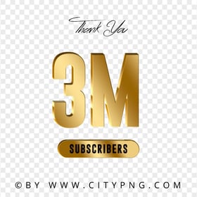 3 Million Subscribers Thank You Gold Effect PNG Image
