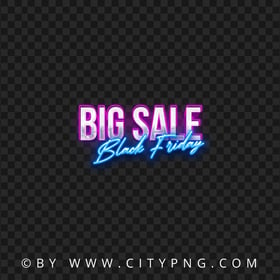 HD Big Sale Black Friday Neon Style Text PNG