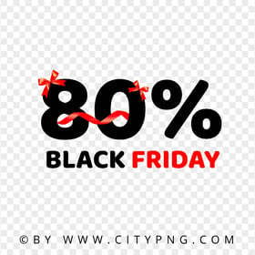Discount 80 Percent Black Friday Logo Sign HD PNG