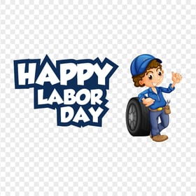 Happy Labor Day Mechanic Wheels Tires Workers