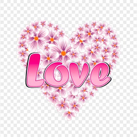 Vector Love Word With Pink Flowers In A Heart Shape PNG