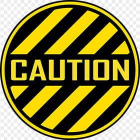 Round Circle Caution Sign Yellow Black Safety