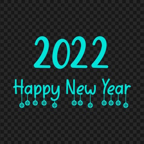 Transparent HD 2022 Happy New Year Blue Turquoise Text Logo
