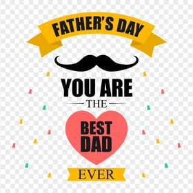 HD You Are The Best Dad Ever Vector Design PNG