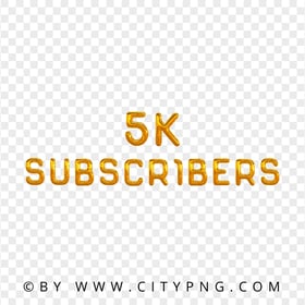 5K Subscribers Golden Balloon Effect PNG