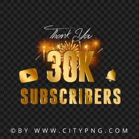30K Youtube Subscribers Celebration Fireworks PNG IMG