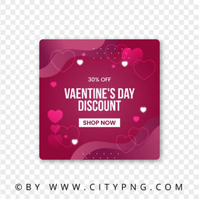 HD 30 Off Valentine's Day Discount Shop Now Card PNG