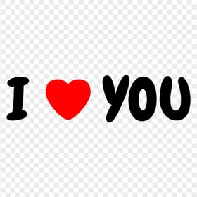 HD I Heart You I Love You Text Letters PNG