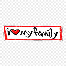 I Love My Family Hand Sketch Banner