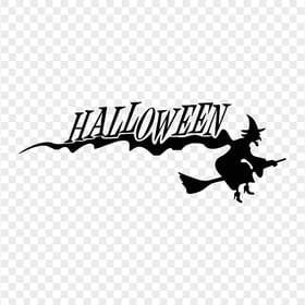 HD Halloween Black Text Word With Witch Flying Silhouette PNG