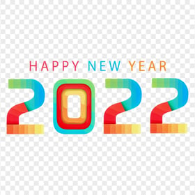 Colorful Happy New Year 2022 Text Design PNG IMG