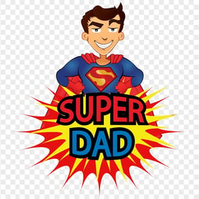 HD Cartoon Super Dad Father's Day Transparent PNG