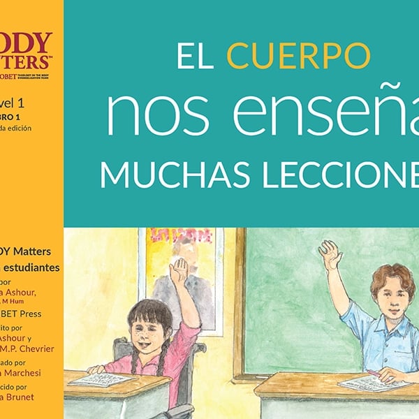 El Cuerpo nos enseña muchas lecciones, 2nd ed. (Nivel 1 Libro 1)