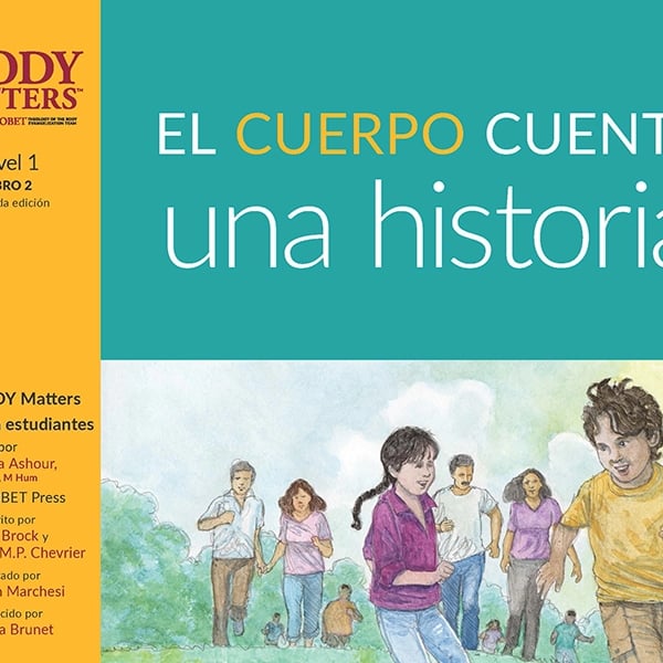 El Cuerpo cuenta una historia, 2nd ed. (Nivel 1 Libro 2)