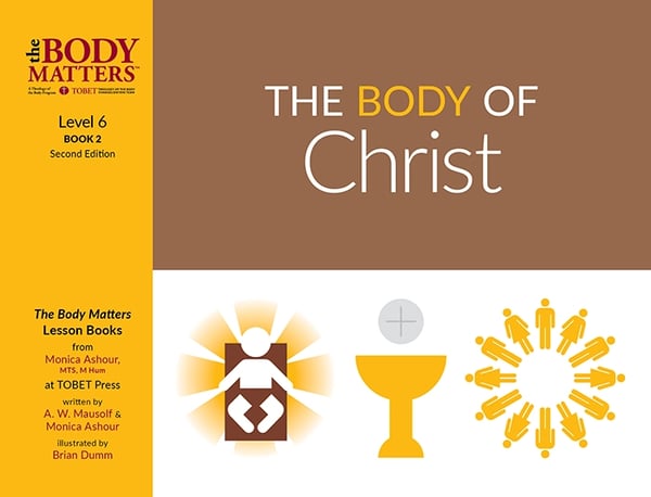 The Body of Christ, 2nd ed. (Lvl 6 Lesson Book 2)