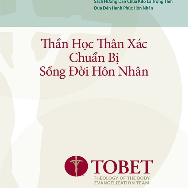 Theology of the Body Marriage Preparation Book (Vietnamese)