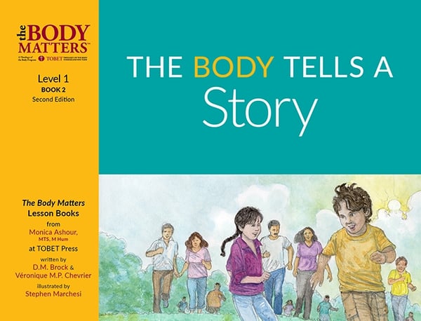 The Body Tells a Story, 2nd ed. (Lvl 1 Lesson Book 2)