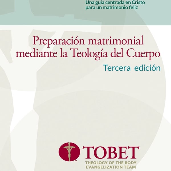 Libro de preparación matrimonial mediante la Teología del Cuerpo