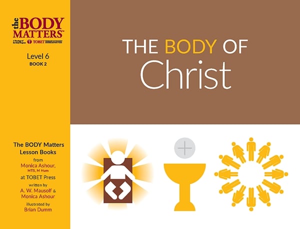 The Body of Christ (Lvl 6 Lesson Book 2)