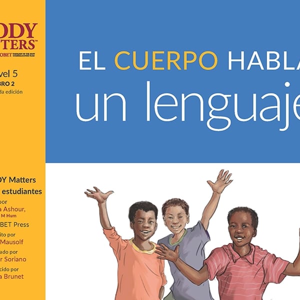 El Cuerpo habla un lenguaje, 2nd ed. (Nivel 5 Libro 2)