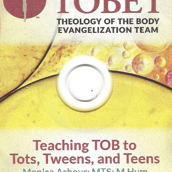 Teaching TOB to Tots Tweens and Teens (mp3)
