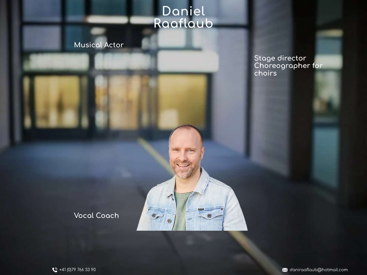 Daniel Raaflaub – Daniel Raaflaub – Musical actor, Vocal coach, Stage director, Choreographer for choirs - Full Screenshot