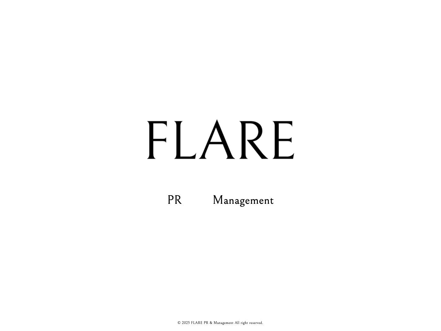 FLARE | PR & ManagementFLARE | PR & Management – 企業やブランド、プロジェクトの内容に限らず、思いやこだわりを多くの人に広めるお手伝いをいたします。ご担当者にインタビューを丁寧に行い、普段は人に知られないこだわりや思いを織り込んだプレスリリースの作成とプレスリリースの作成と発信。 - Full Screenshot