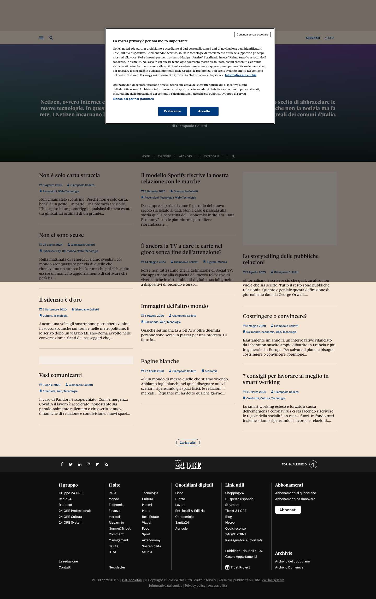 Netizen | Blog di Giampaolo CollettiNetizen - Netizen, ovvero internet citizen. Sono i nuovi cittadini digitalizzati, donne e uomini che hanno scelto di abbracciare le nuove tecnologie. In questo blog raccontiamo la storia di quest’altra Italia connessa, un'Italia che non fa notizia ma fa rete. I Netizen incarnano la rivoluzione combattuta nelle piazze virtuali di Internet e in quelle reali dei comuni d'Italia. - Full Screenshot