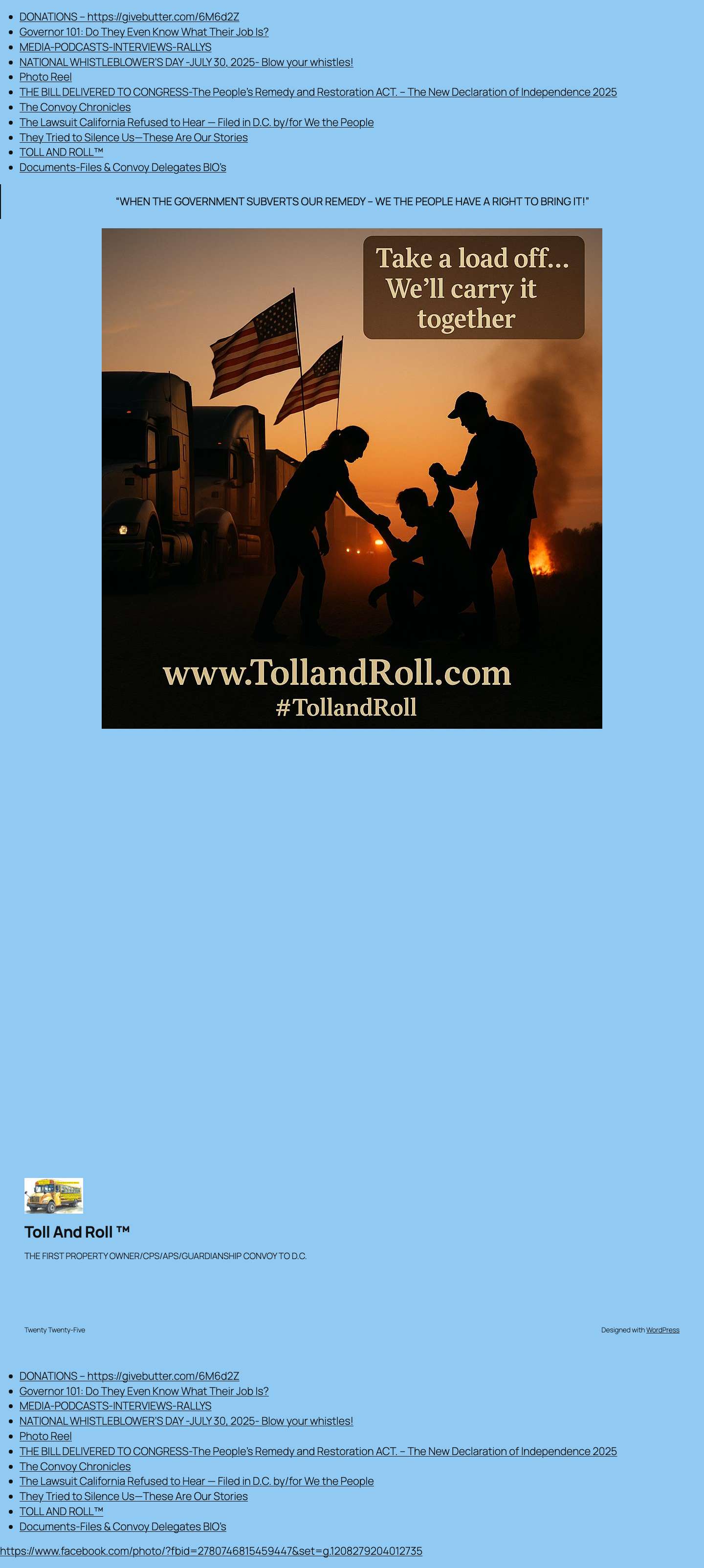 Toll And Roll ™ - THE FIRST PROPERTY OWNER/CPS/APS/GUARDIANSHIP CONVOY TO D.C. - Full Screenshot