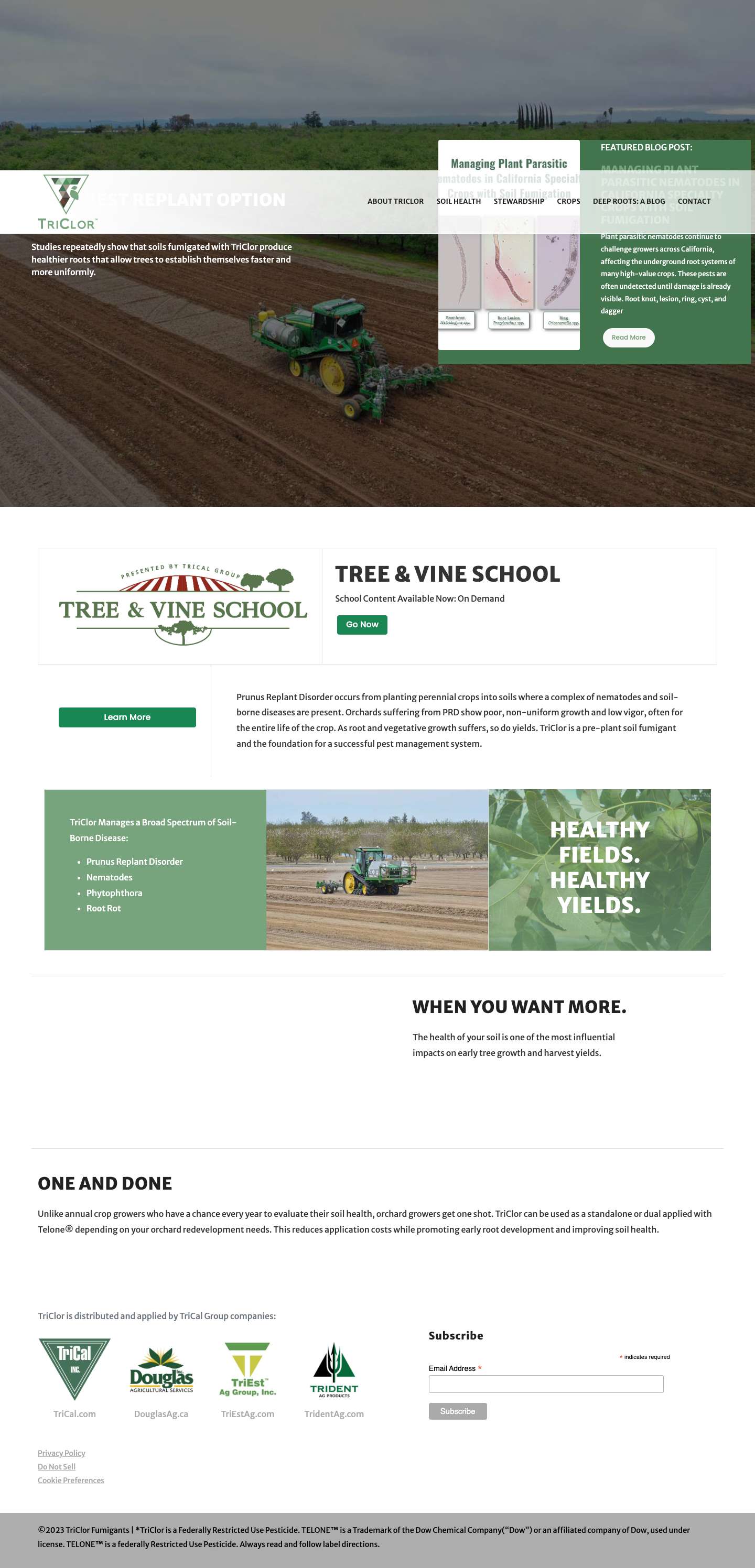 TriClor Fumigants – TriClor is a chloropicrin based pre-plant soil fumigant used to manage soil-borne disease and nematodes. - Full Screenshot