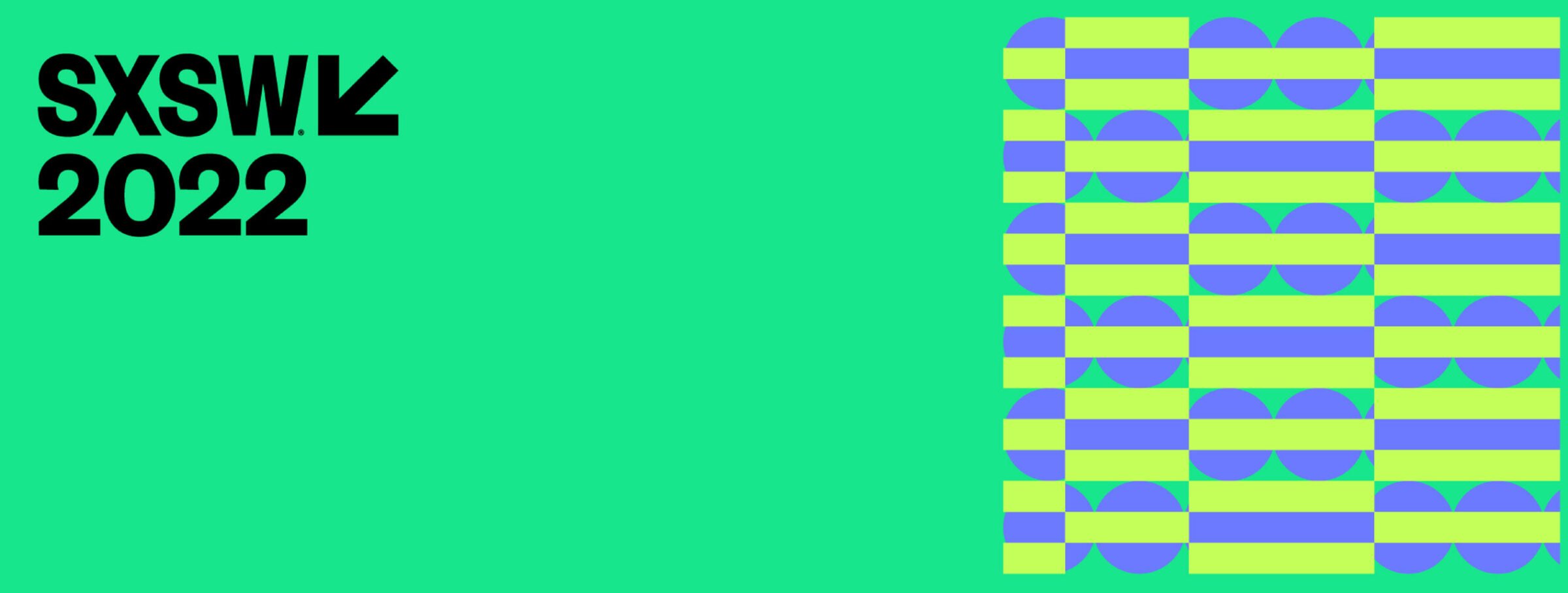 SXSW 2022 teal yellow blog banner