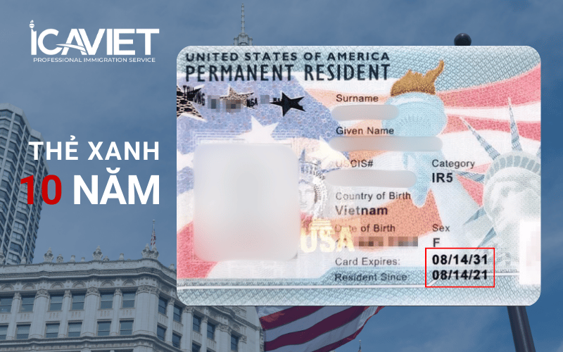Thẻ xanh 10 năm diện IR5 - Bảo lãnh cha mẹ từ Việt Nam sang Mỹ
