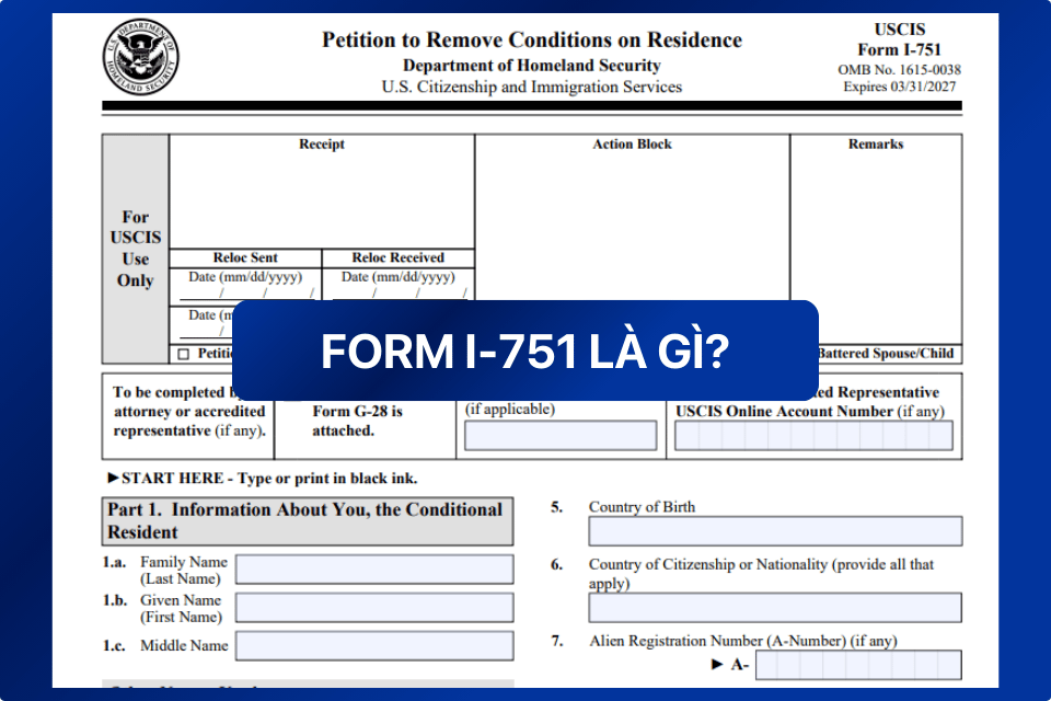 Form I-751 là gì?