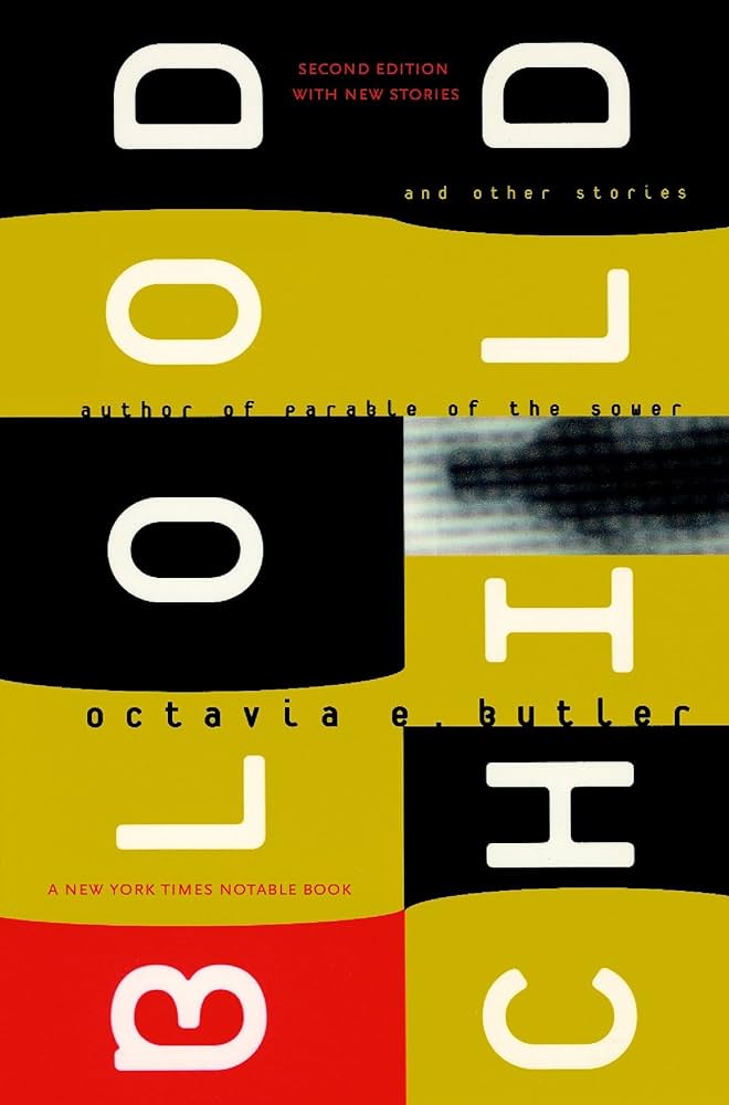 The image shows the book cover of 'Bloodchild and Other Stories' by Octavia E. Butler, featuring a bold, abstract design with large text and a blurred landscape in the background.