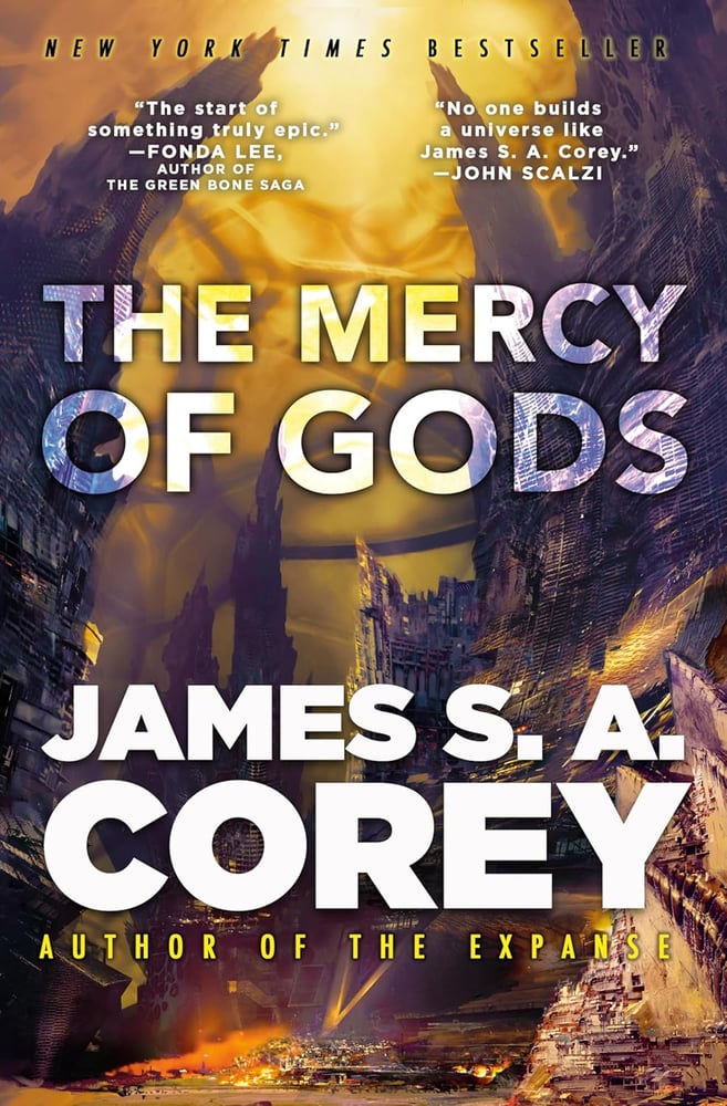 The book cover for 'The Mercy of Gods' by James S.A. Corey, featuring a dramatic cityscape with towering skyscrapers and a fiery sky in the background.