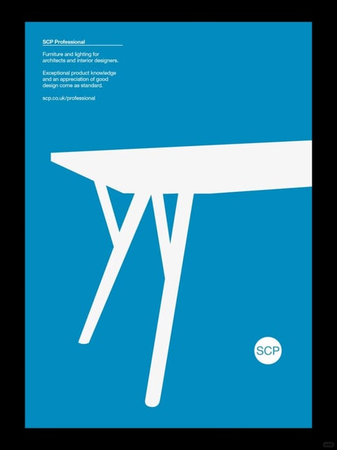 This image is a flat, illustrative advertisement poster with a bold, minimalist aesthetic. The composition is dominated by a vibrant, saturated cerulean blue background, which serves as the primary color field. Centered in the lower two-thirds of the frame is a stark white, stylized silhouette of a modern table or desk, shown from a low, angled perspective that emphasizes its geometric legs and flat surface. The table's design features clean, angular lines and a distinctive Y-shaped leg structure, rendered without any internal detail or shading, creating a strong graphic contrast against the blue. In the upper left quadrant, white sans-serif text is arranged in a clean, left-aligned block. The top line reads "SCP Professional" underlined, followed by descriptive copy: "Furniture and lighting for architects and interior designers.", then "Exceptional product knowledge and an appreciation of good design come as standard.", and finally the website "scp.co.uk/professional". In the lower right corner, a small white circle contains the letters "SCP" in the same sans-serif font, acting as a logo. The overall visual language is characterized by its flat design, high contrast between the white elements and the blue field, and a complete absence of texture, gradients, or realistic lighting. The shape language is strictly geometric and linear, with sharp edges and no organic forms. The mood is professional, modern, and confident, conveying a sense of clarity and design-focused precision through its restrained color palette and bold, graphic composition.