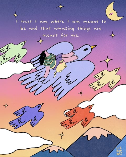 This illustration features a whimsical, dreamlike scene rendered in a flat, hand-drawn style with bold, consistent black outlines and a soft, textured grain. The composition centers on a person with long dark hair, wearing a green and yellow striped shirt, lying relaxed on the back of a large, stylized purple bird in mid-flight. A small yellow cat rests on the person's torso. They are surrounded by a flock of other colorful birds—green, yellow, blue, and red—soaring through a gradient sky that transitions from deep purple at the top to warm peach and orange near the horizon. The scene includes stylized white clouds, simple four-pointed stars, and a crescent moon with a smiling face in the upper right. Below, simplified mountain peaks with snow caps anchor the bottom of the frame. The color palette is soft yet saturated, dominated by pastel purples, pinks, and oranges, creating a warm, comforting, and magical atmosphere. The lighting is diffuse and even, with no harsh shadows, contributing to the gentle mood. The text, written in a casual, handwritten white font across the upper portion of the sky, reads: 'I trust I am where I am meant to be and that amazing things are meant for me.' This text serves as an affirming caption that reinforces the image's serene and hopeful tone.