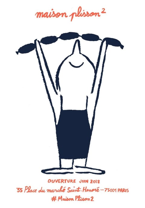 The image is a flat, illustrative poster featuring a central, stylized line drawing of a figure with a simple, smiling face, a pointed nose, and arms raised high, holding a string of dark, oval shapes resembling sausages or beads. The figure wears a dark, solid-colored skirt or apron and stands on a simple, outlined base. The overall aesthetic is hand-drawn and minimalist, with a limited color palette of deep navy blue for the figure's outlines and filled areas, and a warm, muted coral-orange for the text. The composition is centered and symmetrical, with the figure dominating the vertical space against a plain white background, creating high contrast and a clean, graphic feel. The line work is bold and slightly irregular, suggesting a hand-inked or brush-drawn technique. Visible text in a handwritten, cursive-style font appears at the top ('maison plisson 2') and bottom, providing information in French: 'OUVERTURE JUIN 2018', the address '35 Place du marché Saint-Honoré – 75001 PARIS', and the hashtag '#Maison Plisson2'. The text is integrated as a design element, framing the central illustration and contributing to the poster's promotional and artisanal mood.