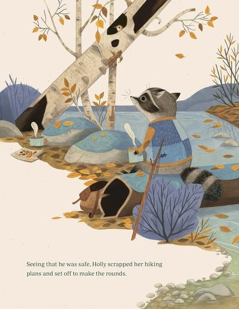 This image is a children's book illustration featuring a raccoon as the main subject, sitting on a log by a stream in an autumnal forest. The raccoon, wearing a blue sweater with a yellow collar and cuffs, holds a steaming mug and looks up at a hollow in a birch tree where a small owl peers out. The composition is centered on the raccoon and the tree, with a stream flowing from the background to the foreground, scattered with fallen orange and yellow leaves. A small campfire with a pot and spoon sits to the left, and a wooden backpack rests on the ground near the raccoon. The visual aesthetic is a painterly, illustrative style with soft, textured brushstrokes and a warm, muted color palette dominated by earthy browns, soft blues, and autumnal oranges and yellows. The lighting is soft and diffused, suggesting an overcast day or late afternoon, creating gentle shadows and a cozy, peaceful mood. The texture is tactile, with visible brushwork on the fur, clothing, and natural elements, giving a handmade, storybook feel. The composition uses a slightly elevated perspective, framing the scene with the stream and trees to create depth. The shape language is organic, with soft curves in the characters and natural elements, and gentle line work defining forms. The atmosphere is serene and whimsical, evoking a sense of quiet companionship in nature. Visible text at the bottom reads: 'Seeing that he was safe, Holly scrapped her hiking plans and set off to make the rounds.' This text, in a simple serif font, provides narrative context, indicating the raccoon's name is Holly and she is pausing her journey to care for the owl.