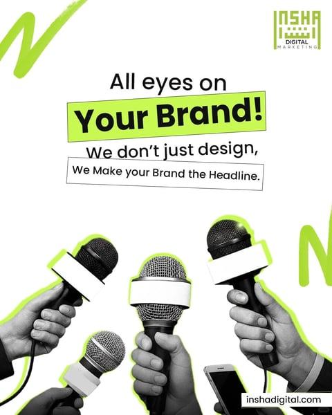 The image is a digital marketing advertisement with a clean, high-contrast, illustrative style. The composition features a white background as the dominant space, with a central text block and a lower section filled with a dynamic arrangement of five hands holding microphones, all rendered in a detailed black-and-white photographic style. A prominent, bright lime-green accent color is used for graphical elements: a large, abstract brushstroke 'N' shape in the top left and bottom right corners, and as a highlighted background for the primary headline text. The main visual subject is the cluster of microphones, symbolizing press attention and public focus, creating a sense of urgency and importance. The text is primarily in English, using a bold, modern sans-serif font. The top reads 'All eyes on' in black, followed by the central, impactful headline 'Your Brand!' in large black letters on a lime-green rectangular background. Below this, smaller text states 'We don’t just design,' and then 'We Make your Brand the Headline.' inside a thin black rectangular outline. A company logo for 'INSHA DIGITAL MARKETING' appears in the top right, and the URL 'inshadigital.com' is at the bottom right. The lighting on the photographic elements is even and studio-like, with clear highlights and shadows on the hands and microphones, giving them a tangible, three-dimensional feel against the flat, graphic background. The overall mood is confident, attention-grabbing, and professional, using the visual metaphor of a media scrum to convey the message of brand prominence. The focus is directed toward the textual message about brand elevation, supported by the illustrative microphones.