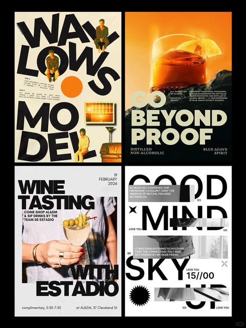 This image is a cohesive moodboard composed of four distinct, vertically oriented graphic design posters arranged in a 2x2 grid, each showcasing a different thematic and visual style rooted in contemporary editorial and promotional design. The overall composition is balanced yet dynamic, with each poster occupying a quadrant and featuring a unique interplay of typography, photography, and illustrative elements. The top-left poster has a warm, retro-photographic aesthetic with a cream background; it features bold, fragmented black sans-serif text ("WAY LOWS MODE!") interspersed with small, cut-out figures of a person in a green jacket sitting or standing, an orange circle, and a small framed photo of a warm-lit interior. The top-right poster shifts to a moody, product-focused style with a deep orange-to-black gradient background, centering a photorealistic glass of amber liquid with an orange slice garnish resting on a rocky surface; large, bold white sans-serif text ("GO BEYOND PROOF") dominates the lower half, with smaller text detailing "DISTILLED NON-ALCOHOLIC BLUE AGAVE SPIRIT." The bottom-left poster adopts a clean, event-promotion layout with a light blue-grey background, featuring a central photograph of a hand holding a martini with olives, overlaid with heavy black sans-serif typography ("WINE TASTING WITH ESTADIO") and event details ("19 FEBRUARY 2026," "complimentary, 5:30-7:30"). The bottom-right poster is a minimalist, monochromatic design with a white background, using large, overlapping black sans-serif letters ("GOOD MIND SKY") interspersed with small, poignant text snippets (e.g., "AS MUCH AS I CHERISHED OUR FRIENDSHIP...") and faint grayscale photographic fragments of clothing and interior details. Across all posters, the visual aesthetic blends flat graphic design with photographic elements, employing high contrast, bold typography, and a mix of saturated accents (orange, amber) with monochromatic tones. The lighting varies from soft, warm interior glow to dramatic, directional product lighting. Text is integral, serving as both primary visual anchors and informational content, primarily in English with bold, geometric sans-serif fonts. The mood ranges from energetic and retro to introspective and minimalist, unified by a sophisticated, contemporary design sensibility.
