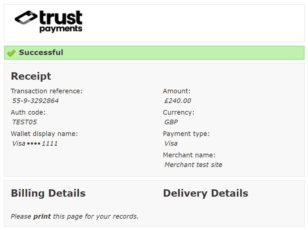 Response page with Trust Payments logo, success message, Transaction ref, Auth code, last 4 digits of PAN, Amount, card type.