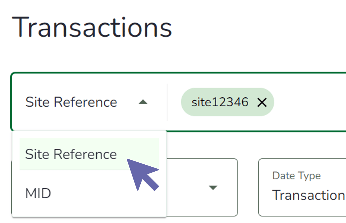 Portal screenshot: User has selected "Site Reference" from the drop-down on the transaction search page.
