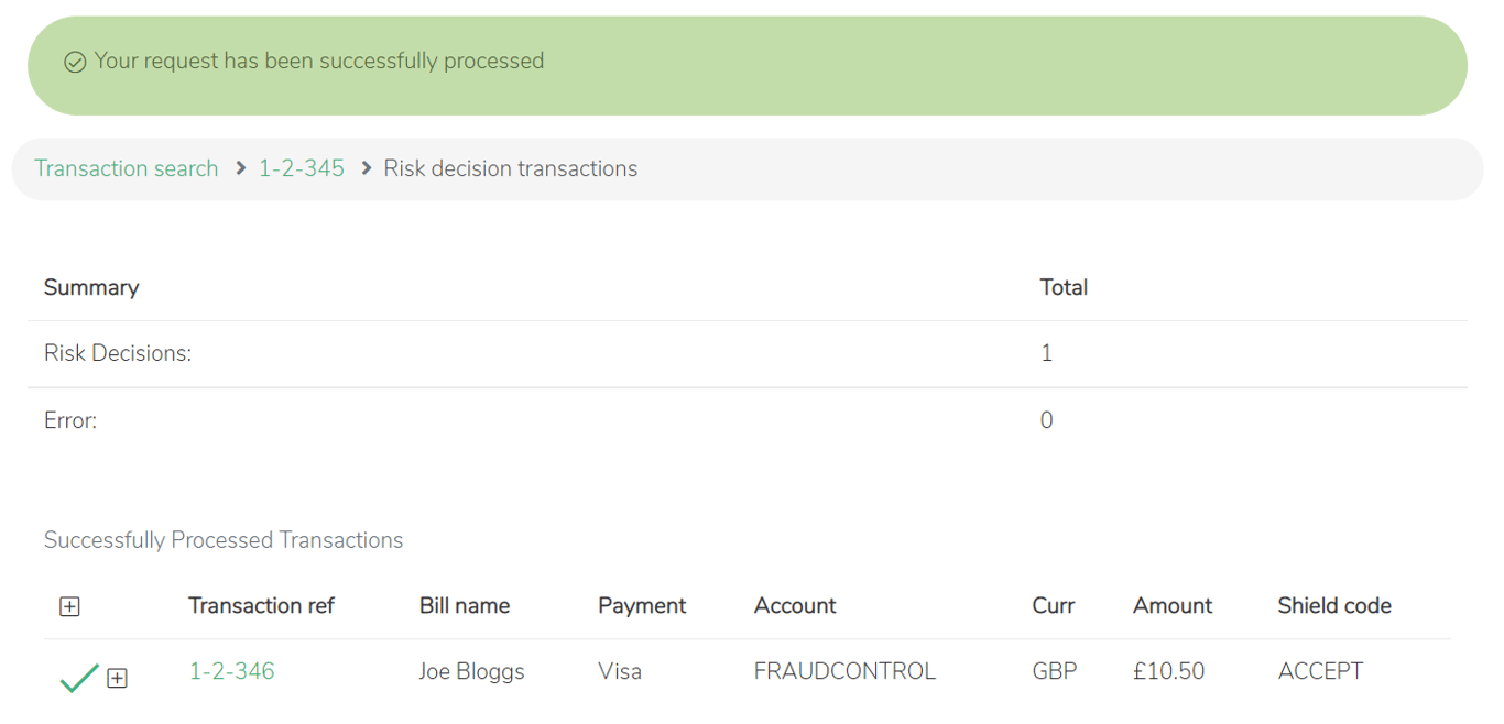 Portal screenshot: Risk decision page following a successful request. A success message is shown in green at the top.