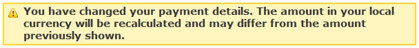 Example of warning message explaining how the amount in local currency was recalculated because card details were updated.