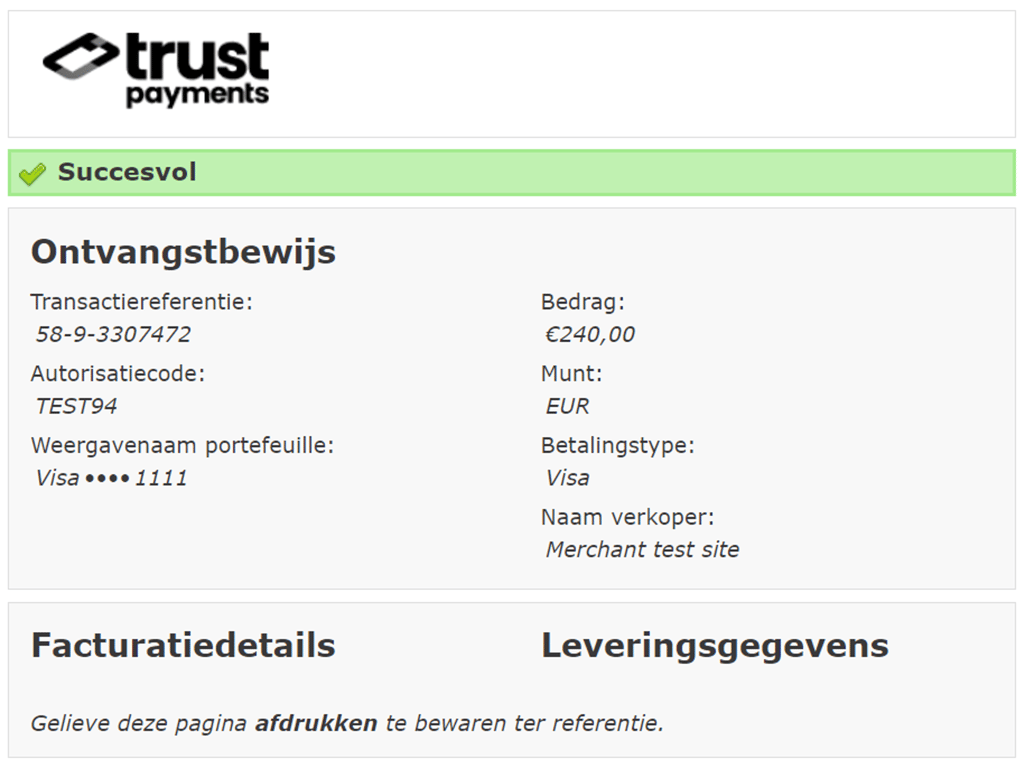 Antwoordpagina met Trust Payments , succesbericht, Transactiereferentie, Auth-code, laatste 4 cijfers van PAN, Bedrag, kaarttype.