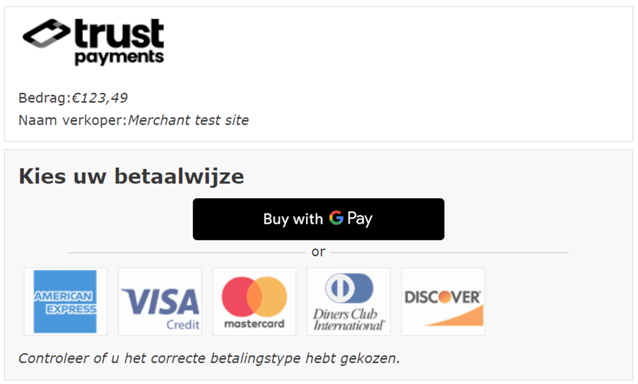 Keuze pagina: Trust Payments logo bovenaan, dan Bedrag, Naam verkoper, Google Pay knop en andere betaalsoorten.