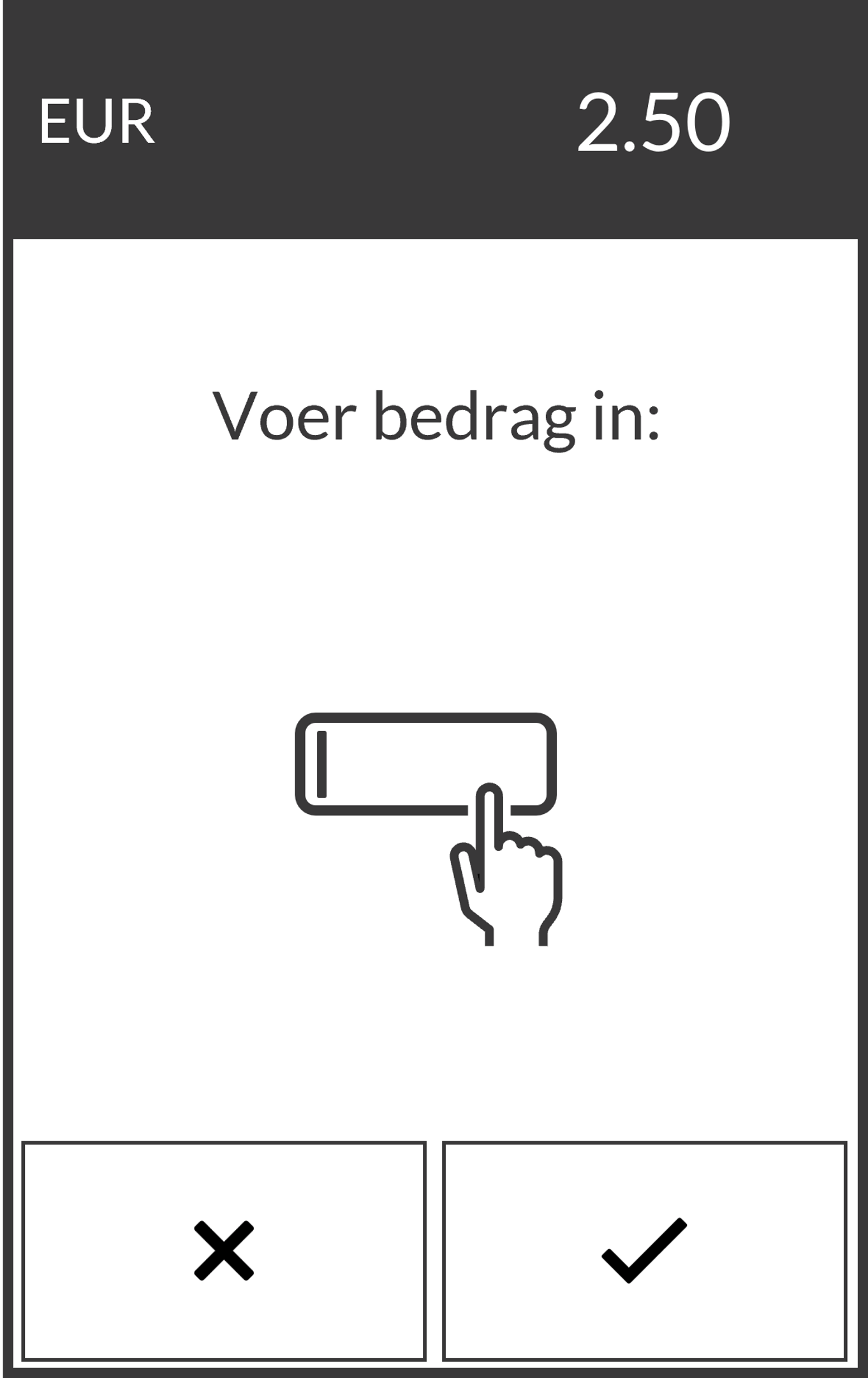 Scherm waar de gebruiker wordt gevraagd om het verkoopbedrag in te voeren. Ze selecteren X om te annuleren of het vinkje om door te gaan.
